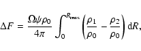 \begin{eqnarray*}\Delta F = {\Omega \psi \rho_0 \over{4\pi}} \int_{0}^{R_{\rm ma...
...ft({\rho_1\over{\rho_0}}-{\rho_2\over{\rho_0}}\right) {\rm d}R},
\end{eqnarray*}
