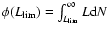 $\phi(L_{\rm lim}) = \int_{L_{\rm lim}}^{\infty}{ L {\rm d}N}$