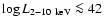 $\log L_{\rm 2-10~keV}\la42$