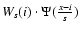 $W_{s}(i)\cdot\Psi(\frac{x-i}{s})$
