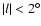 $\vert l\vert<2^\circ$