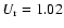 $U_{\rm r}=1.02$