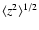 $\langle z^2 \rangle^{1/2}$