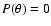 $P(\theta) = 0$