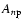 $A_{n{\rm p}}$