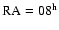 ${\rm RA}=08^{\rm h}$