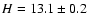 ${ H}=13.1\pm 0.2$