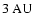 $3~{\rm AU}$