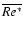 $\overline {Re^{\ast }}$