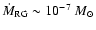 $\dot{M}_{\rm RG} \sim
10^{-7}~M_{\odot}$