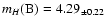 $m_H({\rm B})= 4.29_{\pm 0.22}$