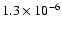 $1.3\times10^{-6}$