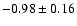 $-0.98\pm0.16$