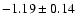 $-1.19\pm0.14$
