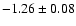 $-1.26\pm0.08$