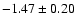 $-1.47\pm0.20$