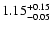 $1.15^{\rm +0.15}_{-0.05}$