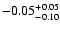 $-0.05^{\rm +0.05}_{-0.10}$