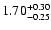 $1.70^{\rm +0.30}_{-0.25}$