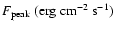 $F_{\rm peak}~\rm {(erg}~\rm {cm}^{-2}~\rm {s}^{-1}\rm {)}$