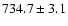 $734.7 \pm 3.1$