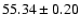 $55.34 \pm 0.20$