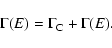 \begin{displaymath}\Gamma(E)=\Gamma_{\rm C}+\Gamma (E).
\end{displaymath}