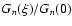 $G_n(\xi )/G_n(0)$