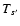 $T_{s^\prime}$