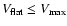 $V_{\rm flat}\leq V_{\rm max}$