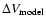 $\Delta V_{\rm model}$