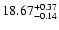 $\rm 18.67_{-0.14}^{+0.37}$