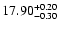 $\rm 17.90_{-0.30}^{+0.20}$