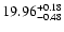 $\rm 19.96_{-0.48}^{+0.18}$
