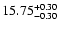 $\rm 15.75_{-0.30}^{+0.30}$