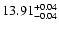 $\rm 13.91_{-0.04}^{+0.04}$