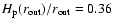 $H_{\rm p}(r_{{\rm out}})/r_{{\rm out}}=0.36$
