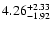 $\rm 4.26_{-1.92}^{+2.33}$