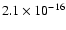 $2.1\times10^{-16}$