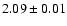 $2.09\pm0.01$