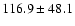 $116.9 \pm 48.1$