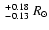 $_{~-0.13}^{~+0.18}~R_{\odot}$