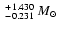 $^{~+1.430}_{~-0.231}~M_{\odot}$
