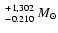 $^{~+1,302}_{~-0.210}~M_{\odot}$