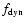 $f_{\rm dyn}$