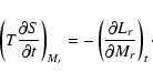 \begin{displaymath}\left( {T\frac{{\partial S}}{{\partial t}}} \right)_{M_{r} } ...
...\frac{{\partial L_{r} }}{{\partial M_{r} }}} \right) _{t}\cdot
\end{displaymath}