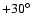 $+30\hbox {$^\circ $ }$