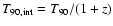 $T_{90, \rm int}=T_{90}/(1+z)$