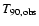 $T_{90,\rm obs}$