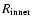 $R_{\rm {inner}}$